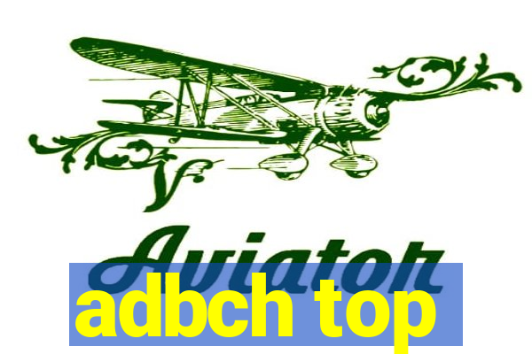 adbch top